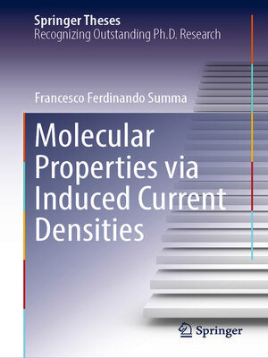 cover image of Molecular Properties via Induced Current Densities